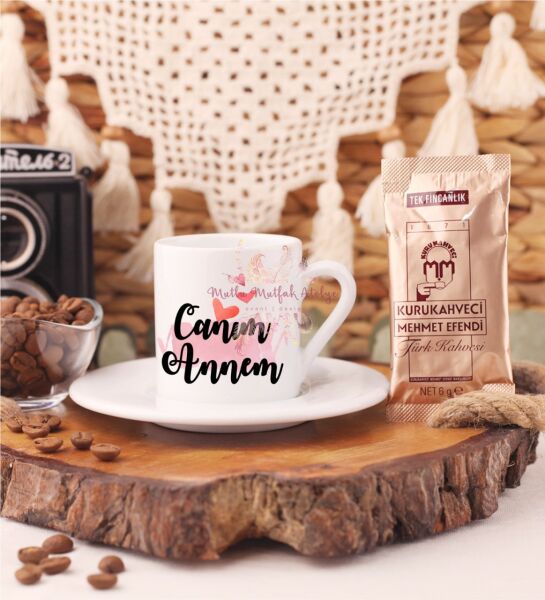 Anneler Günü Canım Annem Türk Kahvesi Fincanı