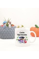 Öğretmenler Günü Hediyesi Canım Öğretmenim Kupa Bardak