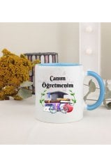 Öğretmenler Günü Hediyesi Canım Öğretmenim Mavi Kupa Bardak