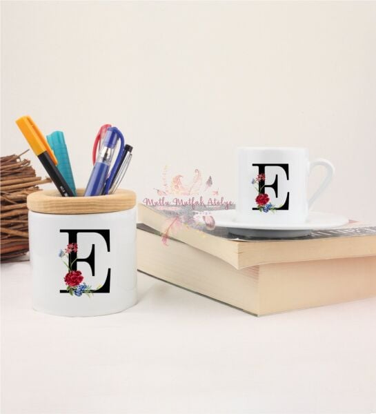 E Harfi Çiçek Desenli Kalemlik ve Türk Kahvesi Fincanı